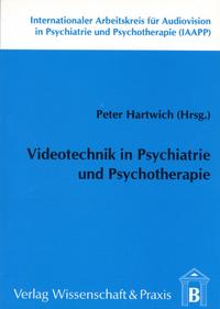 Videotechnik in Psychiatrie und Psychotherapie.