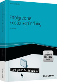 Erfolgreiche Existenzgründung - mit Arbeitshilfen online