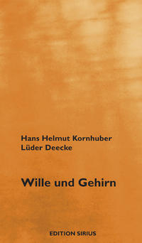 Wille und Gehirn