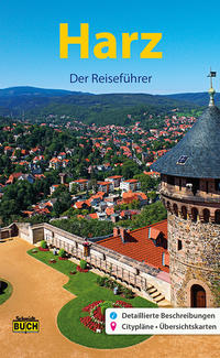 Harz - Der Reiseführer