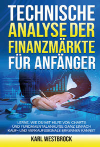 Technische Analyse der Finanzmärket für Anfänger