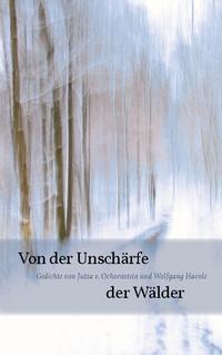 Von der Unschärfe der Wälder