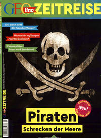 GEOlino Zeitreise 03/2017 - Piraten, Schrecken der Meere