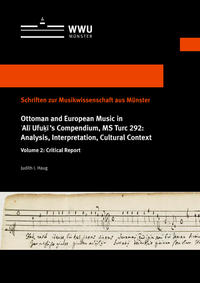 Ottoman and European Music in ?Ali Ufu?i’s Compendium, MS Turc 292: Analysis, Interpretation, Cultural Context