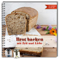 Brot backen mit Zeit und Liebe