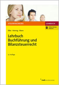 Lehrbuch Buchführung und Bilanzsteuerrecht