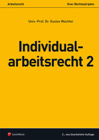 Arbeitsrecht - Individualarbeitsrecht 2