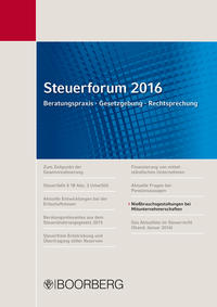 Steuerforum 2016 Beratungspraxis . Gesetzgebung . Rechtsprechung