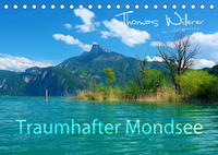 Traumhafter Mondsee (Tischkalender 2023 DIN A5 quer)