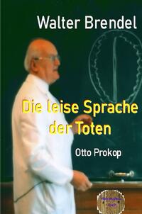 Die leise Sprache der Toten