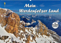 Mein Werdenfelser Land (Wandkalender 2022 DIN A2 quer)