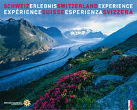 Schweiz Erlebnis - Switzerland Experience - Expérience Suisse - Esperienza Svizzera