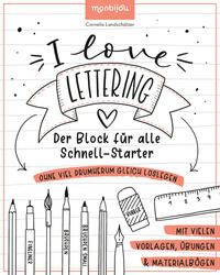 I Love Lettering - Der Block für alle Schnell-Starter