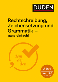 Ganz einfach! - Rechtschreibung, Zeichensetzung und Grammatik