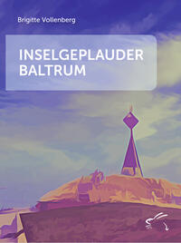 Inselgeplauder Baltrum