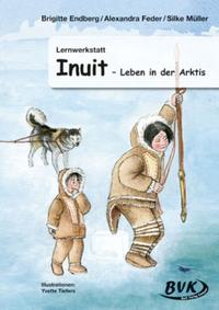 Lernwerkstatt Inuit – Leben in der Arktis