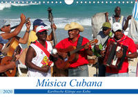 Música Cubana - Karibische Klänge aus Kuba (Wandkalender 2020 DIN A4 quer)