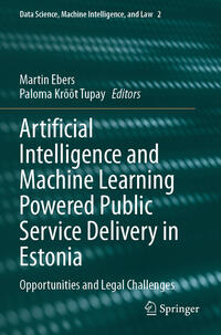 Artificial Intelligence and Machine Learning Powered Public Service Delivery in Estonia