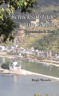 Schicksalstage am Rhein