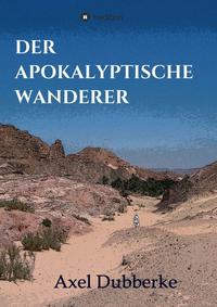 Der Apokalyptische Wanderer