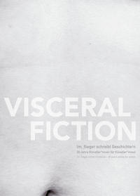 VISCERAL FICTION