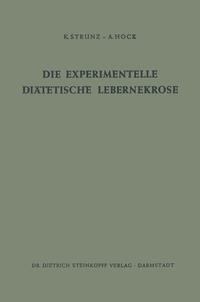 Die Experimentelle Diätetische Lebernekrose