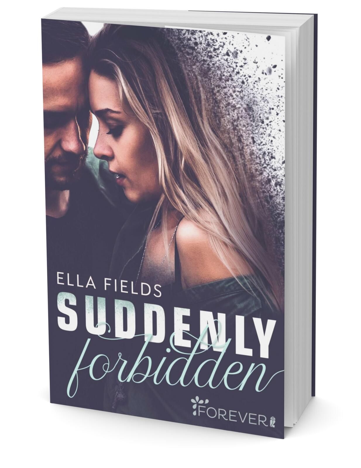 Suddenly Forbidden (Gray Springs University 1)