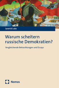 Warum scheitern russische Demokratien?