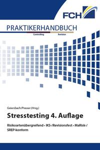 Praktikerhandbuch Stresstesting 4. Auflage