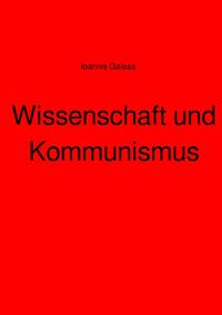 Wissenschaft und Kommunismus