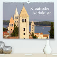 Kroatische Adriaküste (Premium, hochwertiger DIN A2 Wandkalender 2022, Kunstdruck in Hochglanz)