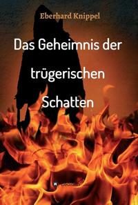 Das Geheimnis der trügerischen Schatten