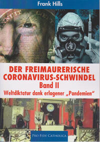 Der freimaurerische Coronavirus-Schwindel - Band 2