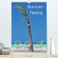 Sommerfeeling (Premium, hochwertiger DIN A2 Wandkalender 2021, Kunstdruck in Hochglanz)