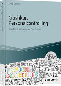 Crashkurs Personalcontrolling - inkl. Arbeitshilfen online