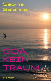 Goa, kein Traum