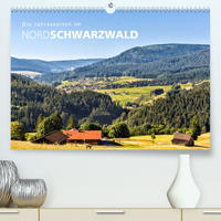 Die Jahreszeiten im Nordschwarzwald (Premium, hochwertiger DIN A2 Wandkalender 2023, Kunstdruck in Hochglanz)