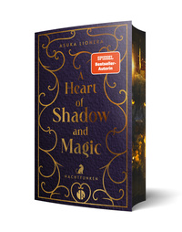 A Heart of Shadow and Magic: Nachtfunken | Mit wunderschönem Farbschnitt