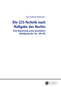 Die CCS-Technik nach Maßgabe des Rechts