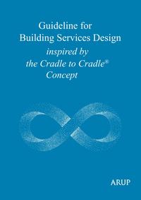 Guideline for Building Services Design inspired by the Cradle to Cradle Concept