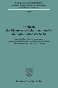 Probleme des Finanzausgleichs in nationaler und internationaler Sicht.