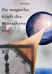 Die magische Kraft des Wünschens