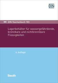 Lagerbehälter für wassergefährdende, brennbare und nichtbrennbare Flüssigkeiten - Buch mit E-Book