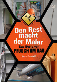 Den Rest macht der Maler