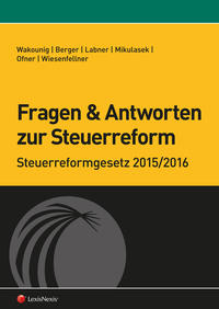 Fragen und Antworten zur Steuerreform