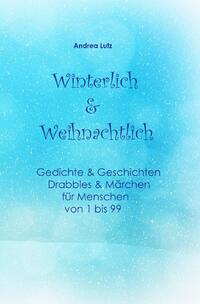 Winterlich &amp; Weihnachtlich