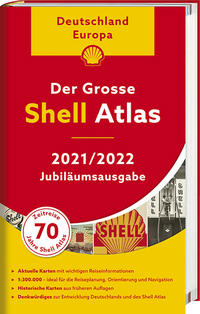 Der Shell Atlas 2021/2022 Deutschland 1:300 000, Europa 1:750 000