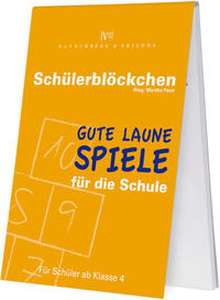 Schülerblöckchen Gute Laune Spiele für die Schule