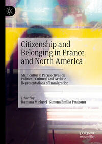 Citizenship and Belonging in France and North America