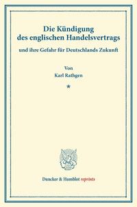 Die Kündigung des englischen Handelsvertrags